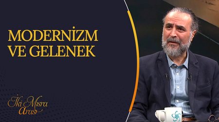 Modernizm ve Gelenek I İki Mısra Arası