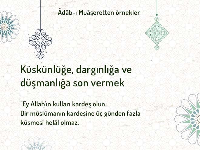 Küskünlüğe, dargınlığa ve düşmanlığa son vermek