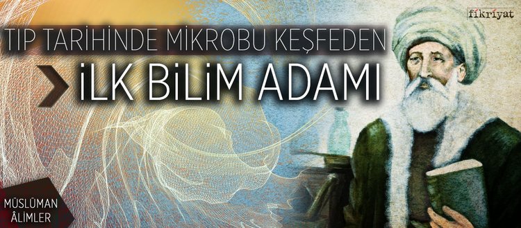 mikrobu ilk kez kesfeden alim fikriyat