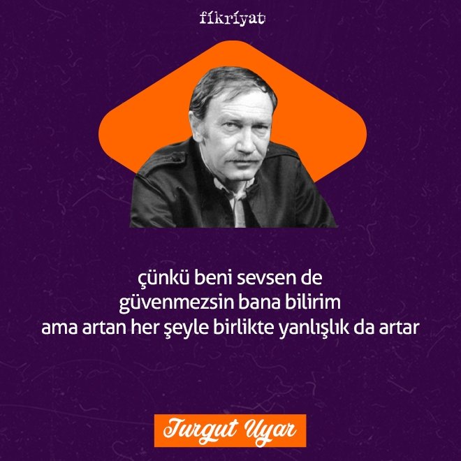 Turgut Uyar’dan 100 Alıntı