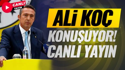 Ali Koç açıklamalarda bulunuyor! | Fenerbahçe | CANLI YAYIN
