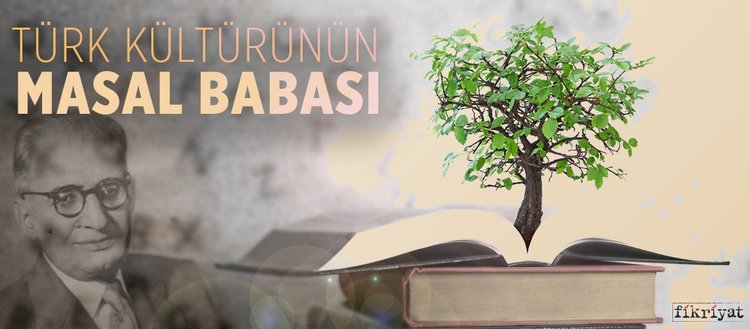 Türk kültürünün masal babası