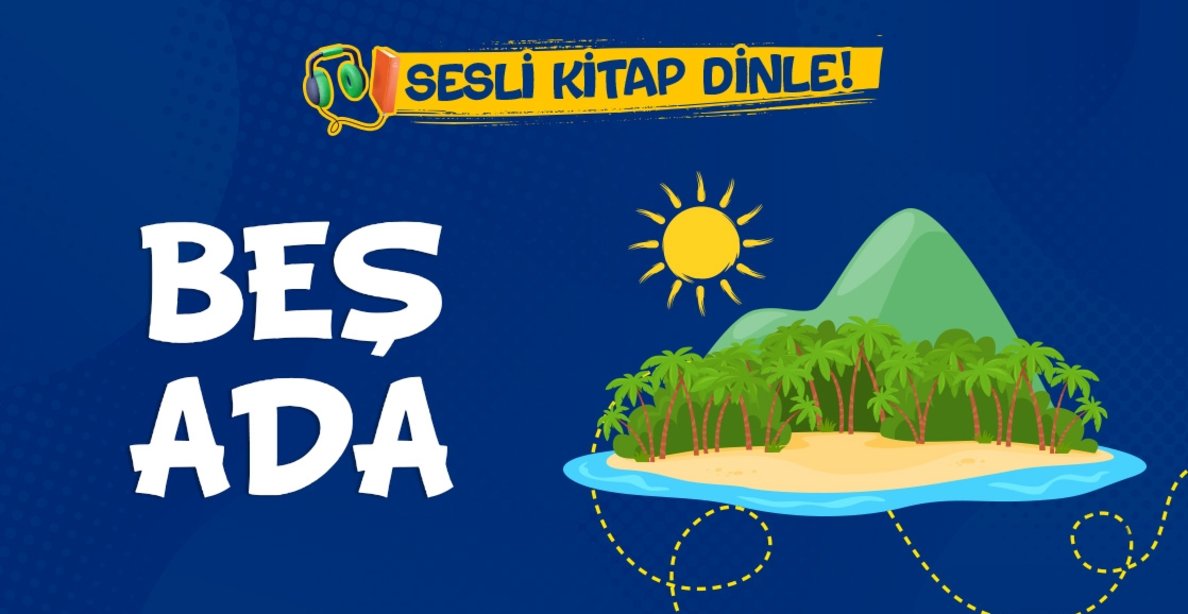 Beş Ada - Sesli Kitap Dinle!