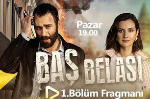 Baş Belası Tüm Fragmanlar