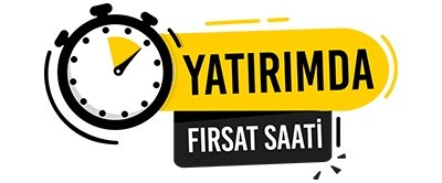 Yatırımda Fırsat Saati