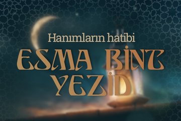 Hanımların hatibi; Esma bint Yezid ra