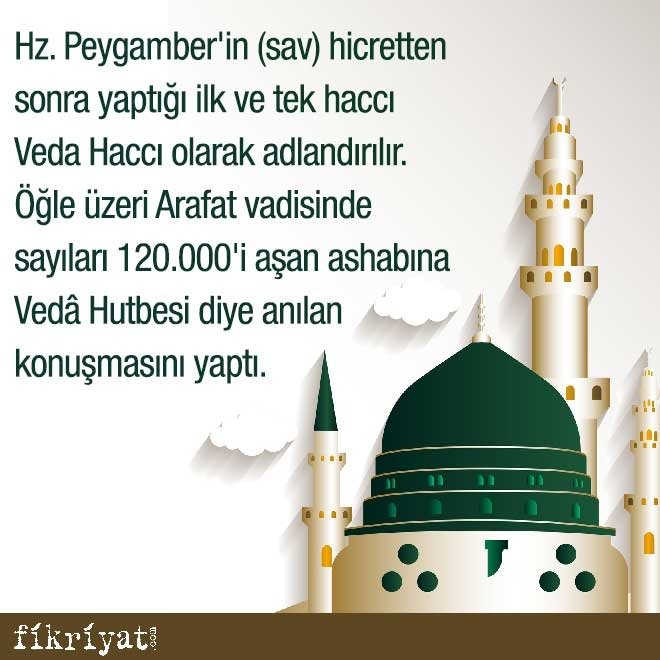 Peygamberimizin ümmetine ’veda’ ettiği hutbe