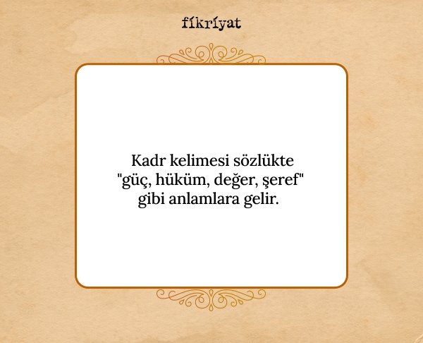 KADİR GECESİ HANGİ GÜN?