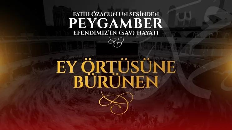 Ey Örtüsüne Bürünen