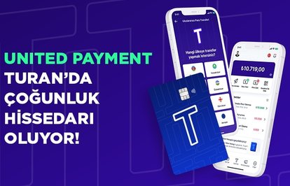 UnitedPaymentTurandaçoğunlukhissedarıoluyor