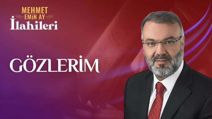 Gözlerim