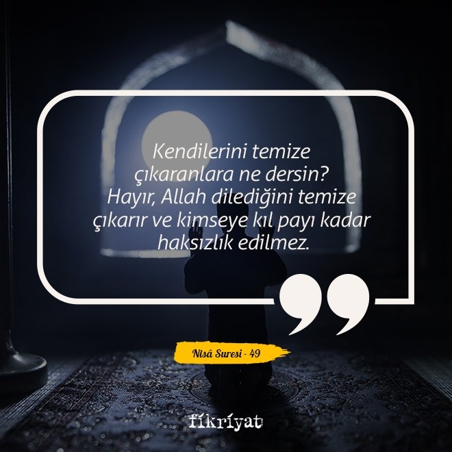 Nisâ Suresi - 49 . Ayet