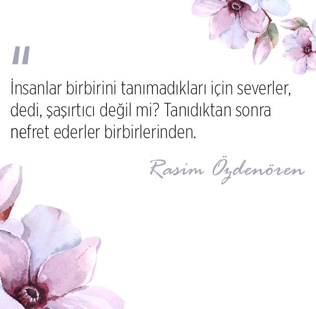 Rasim Özdenören’den insanlığa dair 70 alıntı