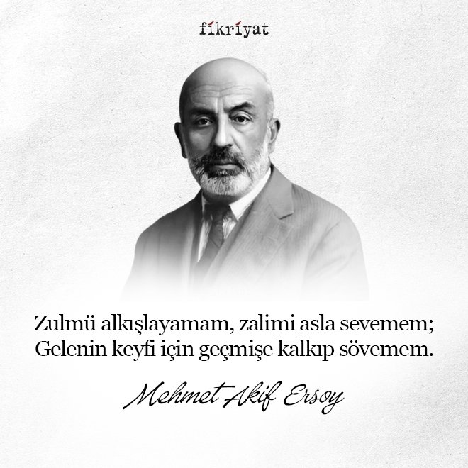 Mehmet Akif Ersoy’dan 100 Alıntı