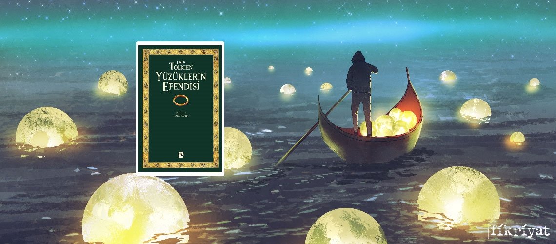 Yüzüklerin Efendisi - J.R.R. Tolkien