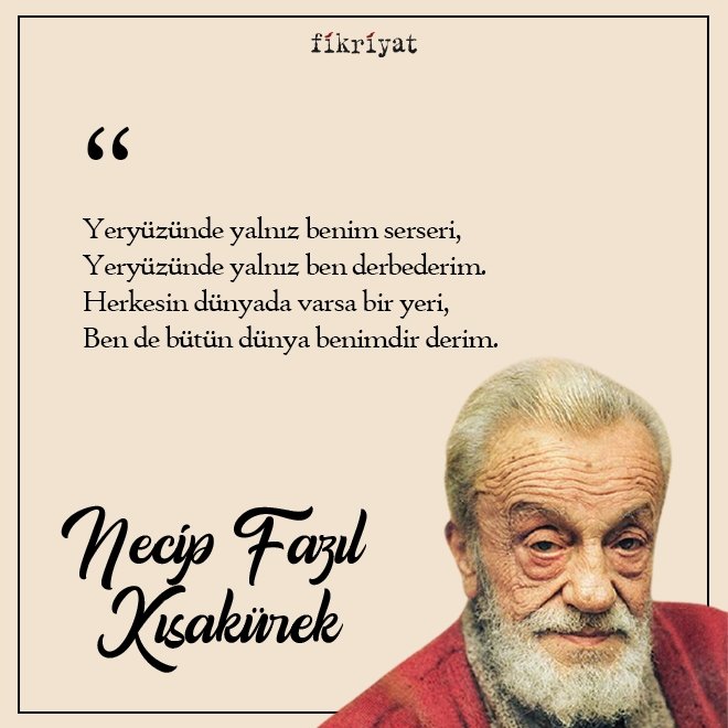 Necip Fazıl Kısakürek’ten 100 Alıntı
