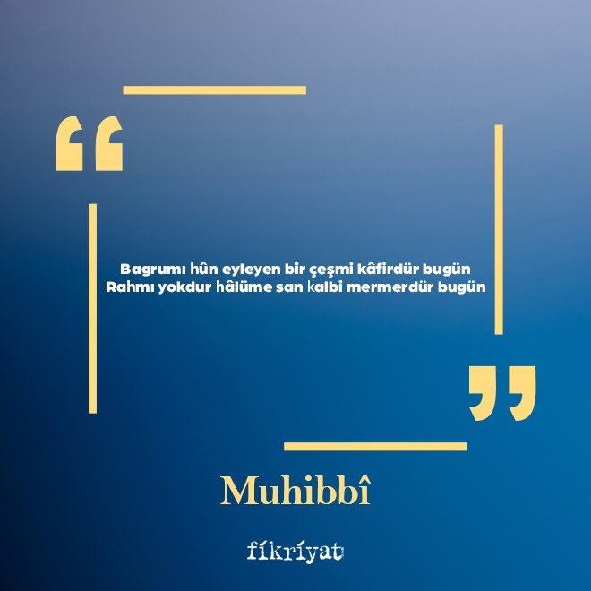 Muhibbî Divanından Alıntılar