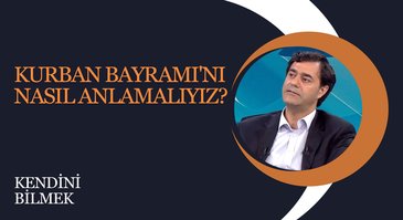 Kurban Bayramı | Kendini Bilmek