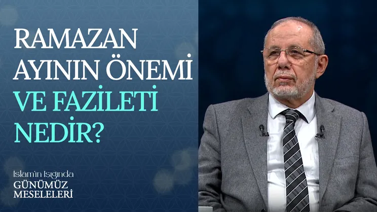 Ramazan Ayının Önemi ve Fazileti Nedir?