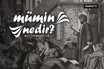Mümin Nedir? Kime denir?
