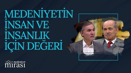 Medeniyet Kavramı I Medeniyet Mirası