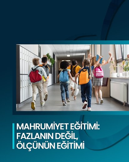 Mahrumiyet Eğitimi ve Karakter İnşası