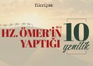 Hz. Ömer’in RA yaptığı 10 yenilik