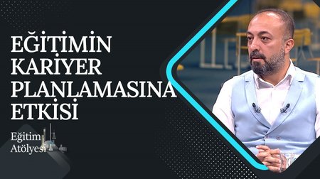 Eğitim ve Kariyer Planlaması | Eğitim Atölyesi