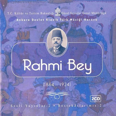 T.C. Kültür Bakanlığı Bestekarlarımız Rahmi Bey