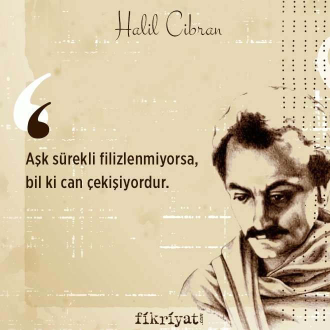 Halil Cibran’dan 25 alıntı