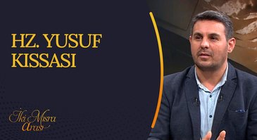 Hz. Yusuf Kıssası I İki Mısra Arası