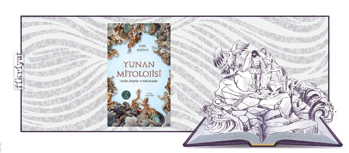 Yunan Mitolojisi - Karl Kerényi