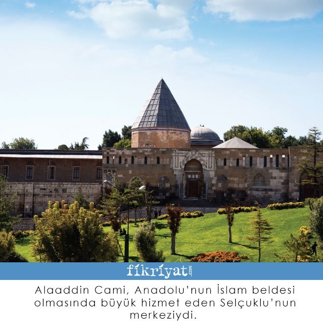 SELÇUKLU TARİHİNİN MERKEZİ