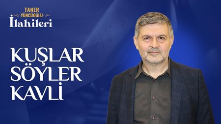 Taner Yüncüoğlu - Kuşlar Söyler Kavli