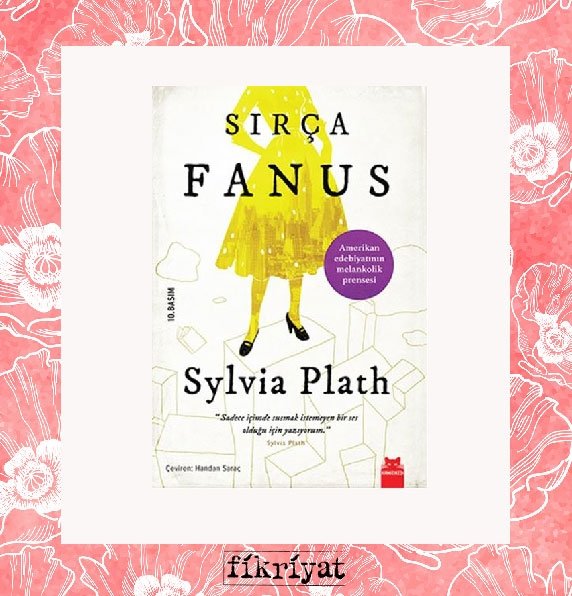 Sırça Fanus - Sylvia Plath