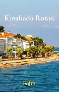 Kınalıada Rotası