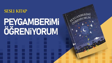 Peygamberimi Öğreniyorum 