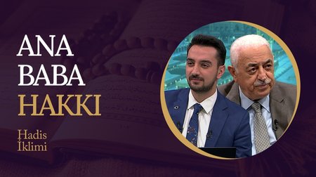 Ana Baba Hakkı | Hadis İklimi 