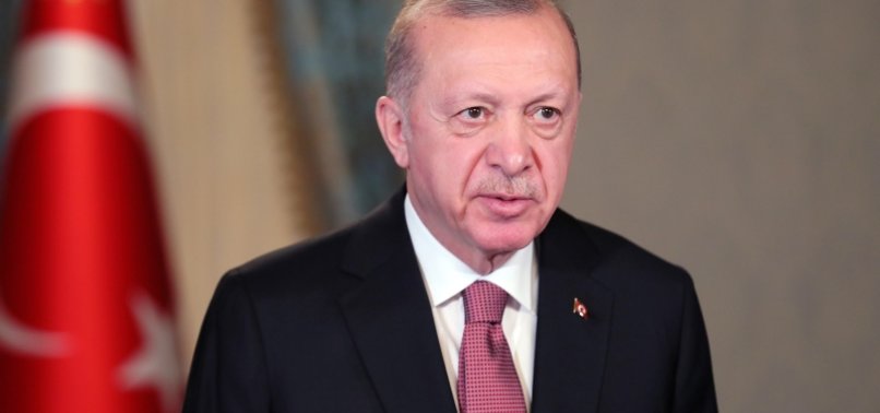 ERDOĞAN: WORLD IS GRAPPLING WITH MANY CRISES INCLUDING PANDEMIC AND WAR