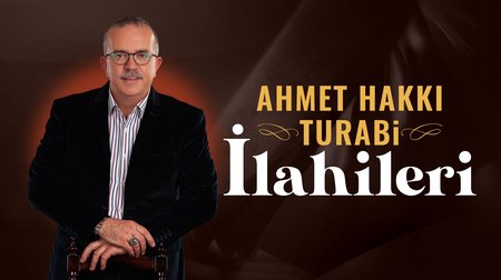 Ahmet Hakkı Turabi İlahileri