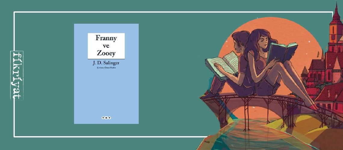 Franny ve Zooey - Jerome David Salinger
