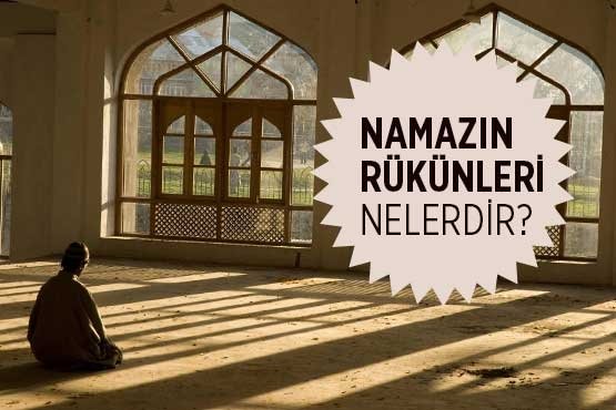namazin rukunleri nelerdir namazin