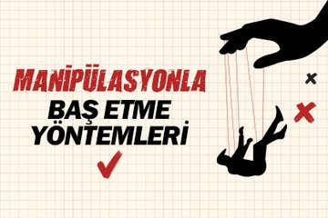 Manipülasyonla baş etme yöntemleri