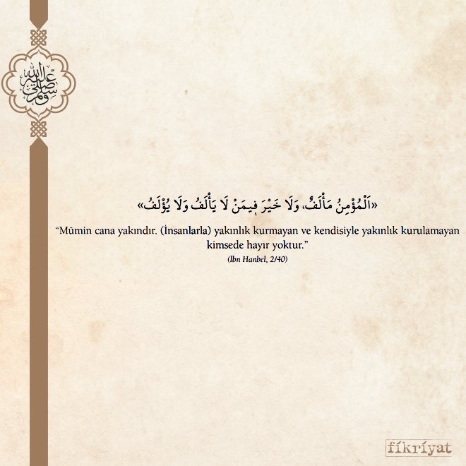 Peygamber Efendimizin insanları birleştiren 40 hadisi