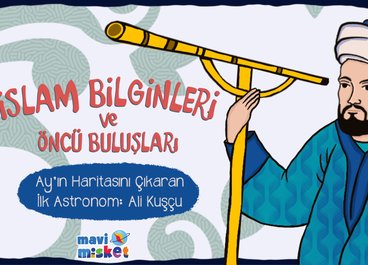 Ay’ın Haritasını Çıkaran İlk Astronom: Ali Kuşçu