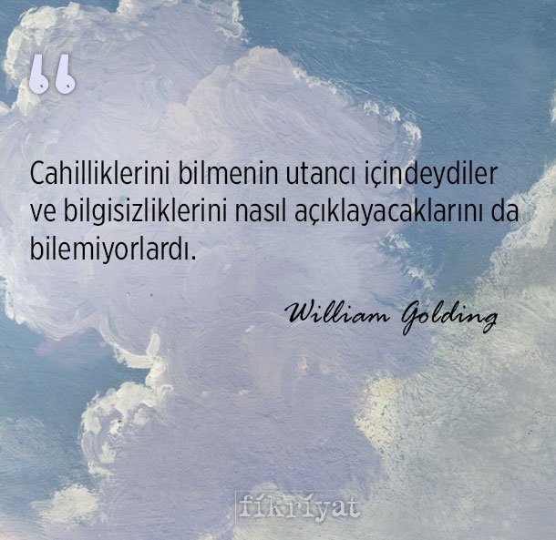 Geleceği kurgulamada usta olan William Golding’den 30 alıntı