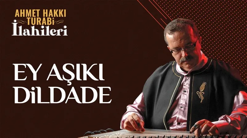 Ey Aşıkı Dildade