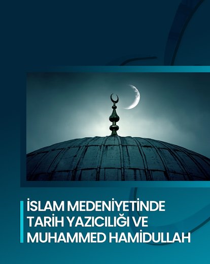 İslam Medeniyetinde Tarih Yazıcılığı
