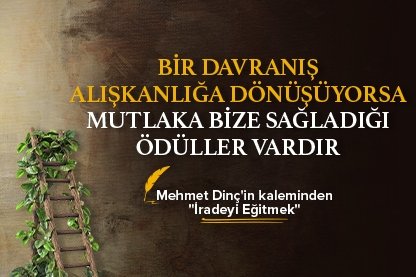 İrade nasıl eğitilir?