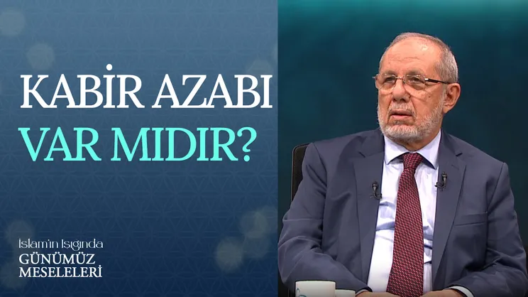 Kabir Azabı Var Mıdır?